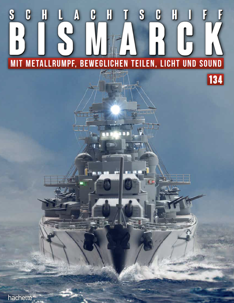 Schlachtschiff Bismarck – Ausgabe 134