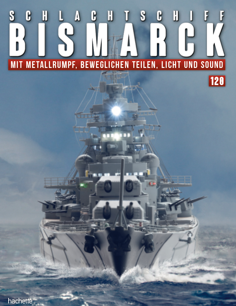 Schlachtschiff Bismarck – Ausgabe 120