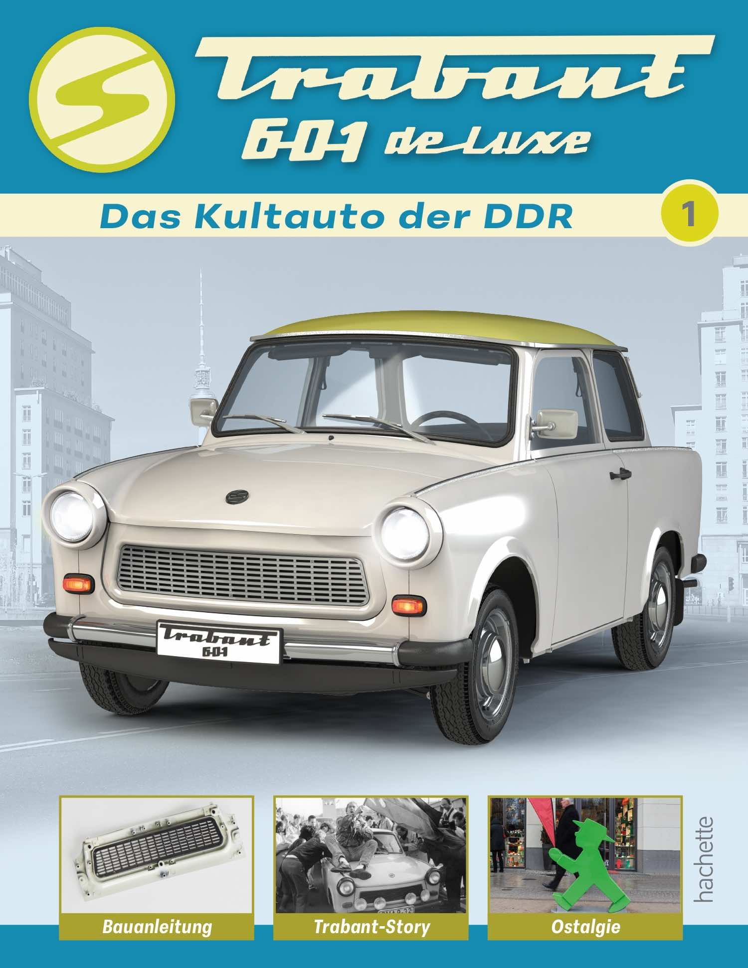Trabant 601 de luxe 1:6 – Ausgabe 001