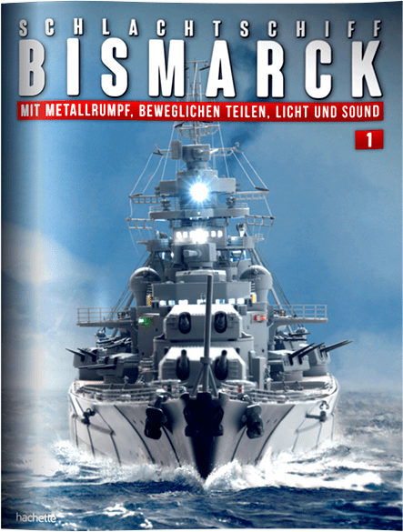 Bismarck/Ausgabe 11/Hachette/Die Geschichte und  Modell Bauen 
